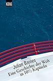 Bücher Neuerscheinungen 2022 - Eine Geschichte der Welt in 10,5 Kapiteln von Julian Barnes