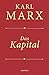 Das Kapital: Ungekürzte Ausgabe nach der zweiten Auflage von 1872, mit einem Geleitwort von Karl Kosch aus dem Jahre 1932 in feinem Cabra-Leder by