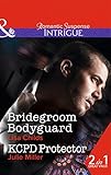 Front cover for the book Bridegroom Bodyguard (Shotgun Weddings) by Lisa Childs