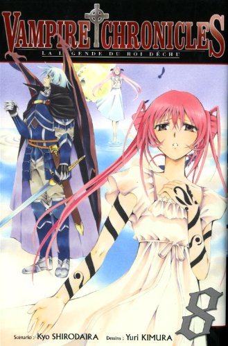 Vampire Chronicles - La Légende du roi déchu — Tome 8