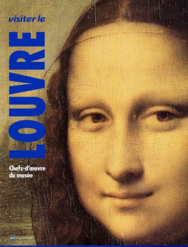 Visiter le Louvre Peintures, Dessins, Sculptures, Objets d'Art - Plans Complets du Musee Visiter le Louvre Peintures, Dessins, Sculptures, Objets d'Art - Plans Complets du Musee