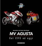 MV Agusta. Dal 1946 ad oggi. Ediz. illustrata