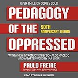Pedagogy of the Oppressed: 50th Anniversary Edition by 