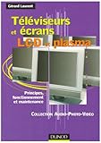 Image de Téléviseurs et écrans LCD et Plasma : Principes, fonctionnement et maintenance