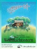 Image de Der Weihnachtsstern - ein Liederhörspiel. Das Mitmachbuch
