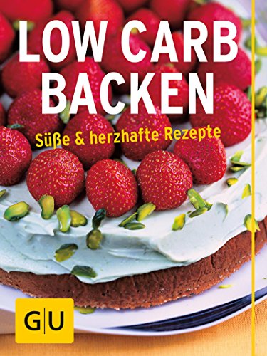 Download Low Carb Backen: süße und herzhafte Backrezepte (GU Diät&Gesundheit) Download Low Carb Backen: süße und herzhafte Backrezepte (GU Diät&Gesundheit)