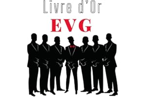 Livre d'or EVG: Carnet personnalisé d' enterrement de vie de garçon à compléter de félicitations, souhaits et photos. Idée de cadeau simple et élégant pour un futur marié.