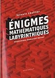 Enigmes mathématiques labyrinthiques