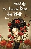  Der kleinste Kuss der Welt