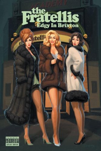 The Fratellis - The Fratellis - Edgy In Brixton [2007] Special Edition Digi Packaging [DVD]