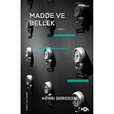 Madde ve Bellek: Beden-Tin İlişkisi &Uuml;zerine Deneme