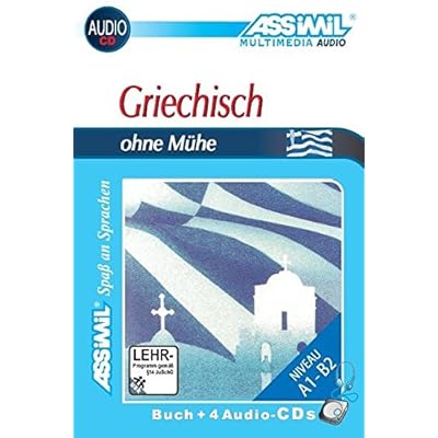 [PDF] ASSiMiL Selbstlernkurs für Deutsche: Assimil Griechisch ohne Mühe : Lehrbuch und 4 Audio-CDs KOSTENLOS HERUNTERLADEN