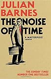 Bücher Neuerscheinungen 2022 - The Noise of Time von Julian Barnes