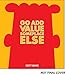 Go Add Value Someplace Else: A Dilbert Book by
