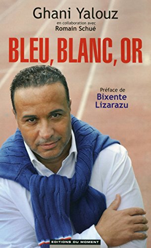 Bleu, blanc, or Bleu, blanc, or
