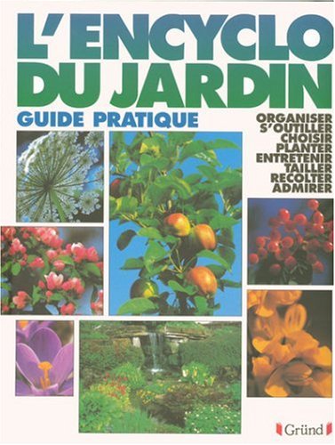 couverture de : L'encyclop&eacute;die du jardin