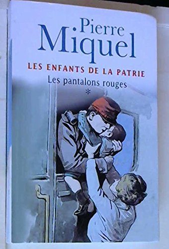 Les  Pantalons rouges, t1