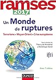 Ramses 2017 - Un monde de ruptures - Terrorisme, Moyen-Orient, Crise européenne