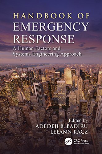 Handbook of Emergency Response: A Human Factors and Systems Engineering Approach (Systems Innovation Book Series)