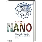 Nano: Wie winzige Technik unser Leben verändert
