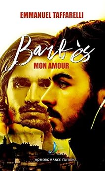 Barb&Atilde;&uml;s mon amour | Roman gay, livre gay par [Taffarelli, Emmanuel]