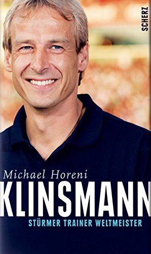 Download Klinsmann: Stürmer Trainer Weltmeister Download Klinsmann: Stürmer Trainer Weltmeister