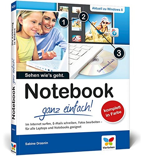 Preisvergleich Produktbild Notebook - ganz einfach!: Die Anleitung in Bildern