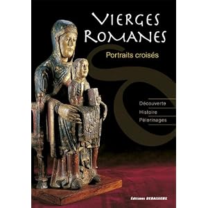Vierges romanes : Portraits croisés