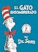 El Gato Ensombrerado (The Cat in the Hat Spanish Edition) (Beginner Books(R)) by 