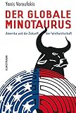 Image de Der globale Minotaurus: Amerika und die Zukunft der Weltwirtschaft