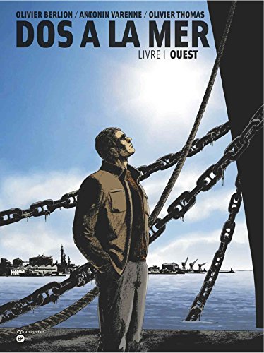 Ouest : Dos à la mer, vol. 1