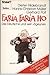 Produktbild Faria Faria Ho: Der Deutsche und sein "Zigeuner". Das Buch zum Scheibenwischer über Sinti und Roma (Knaur Taschenbücher. Humor)