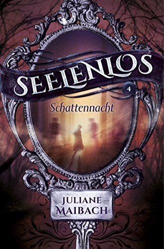Seelenlos: Schattennacht (German Edition)
