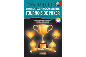Comment les pros gagnent les tournois de poker