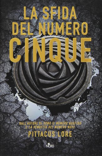 La sfida del numero cinque. Ediz. illustrata La sfida del numero cinque. Ediz. illustrata