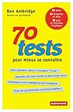 70 tests pour mieux se connaître