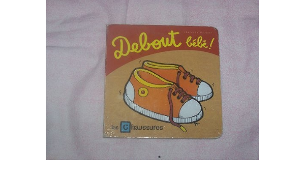 Amazon In Buy Debout Bebe Book Online At Low Prices In India Debout Bebe Reviews Ratings