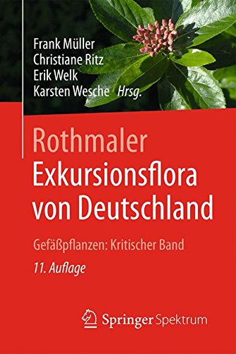 Preisvergleich Produktbild Rothmaler - Exkursionsflora von Deutschland: Gefäßpflanzen: Kritischer Ergänzungsband