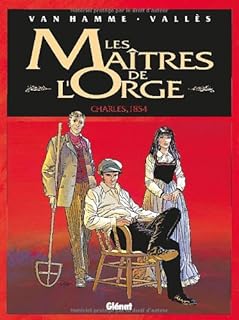 jaquette livre Les maîtres de l'orge, tome 1 : Charles, 1854