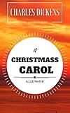Image de A Christmas Carol: By Charles Dickens  : Illustrated (English Edition)