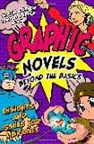 Image de Graphic Novels Beyond the Basics: Insights and Issues for Libraries