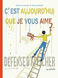 C'est aujourd'hui que je vous aime by 