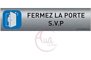 AUA SIGNALETIQUE Plaque de porte aluminium brossé imprimé -Dimensions 200 x 50 mm - Double face adhésif au dos - Impression UV directement sur l'aluminium (Pas de contre collage) (Fermez la porte)