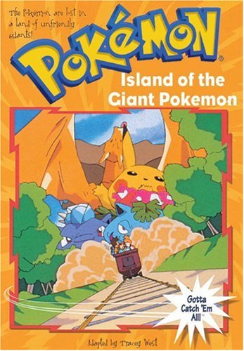Island of the Giant Pokemon (Pokemon Chapter Book)