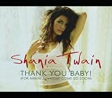 Thank You Baby - Shania Twain