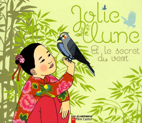 Jolie Lune et le secret du vent