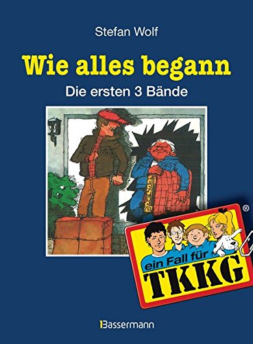 TKKG - Wie alles begann: Dreierband. Die Jagd nach den Millionendieben/Der blinde Hellseher/Das leere Grab im Moor
