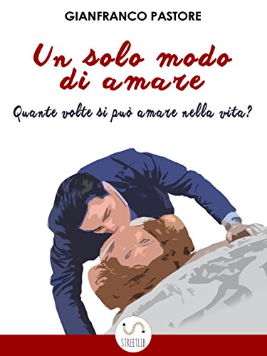 Un solo modo di amare libro