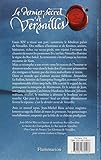 Image de Versailles, le palais de toutes les promesses, Tome 4 : Le dernier secret de Versailles (1685-1715)