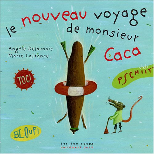 couverture de : Le nouveau voyage de monsieur Caca